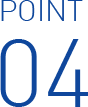 POINT 04